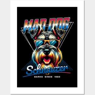 Mad Dog Schnauzer Posters and Art